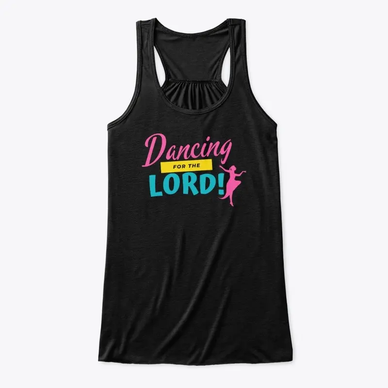 "Dancing for the Lord" Tank Top